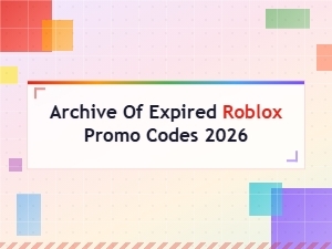 Expired Roblox Promo Codes 2026 Archive - All Used & Invalid Codes