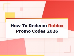 How to Redeem Roblox Promo Codes 2026 – Step-by-Step Guide